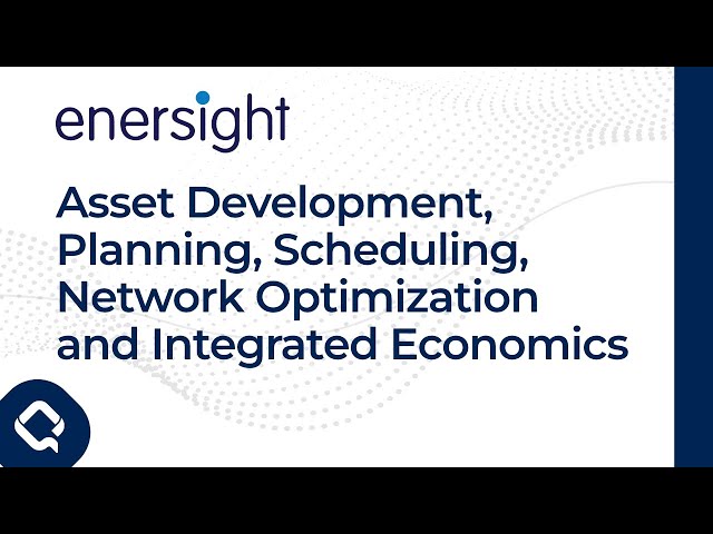 Asset Development Planning with Enersight by Quorum Software