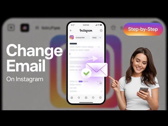 How to Change Email on Instagram (Step-by-Step Tutorial)