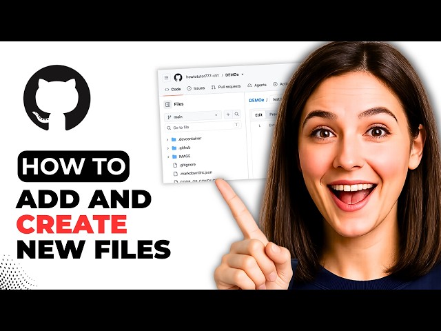 How To Add Files And Create New Files In A GitHub Repository