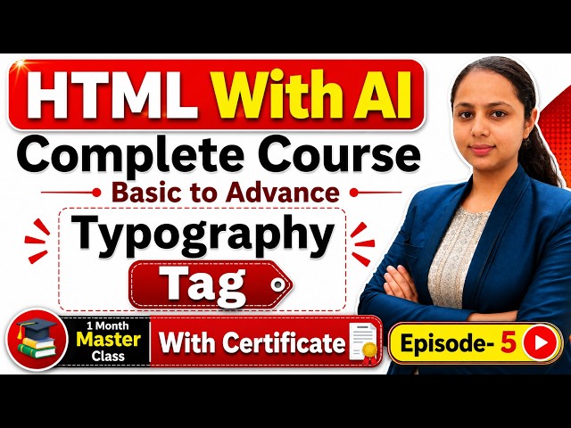 HTML Typography Tags in Hindi | HTML Course Episode 5