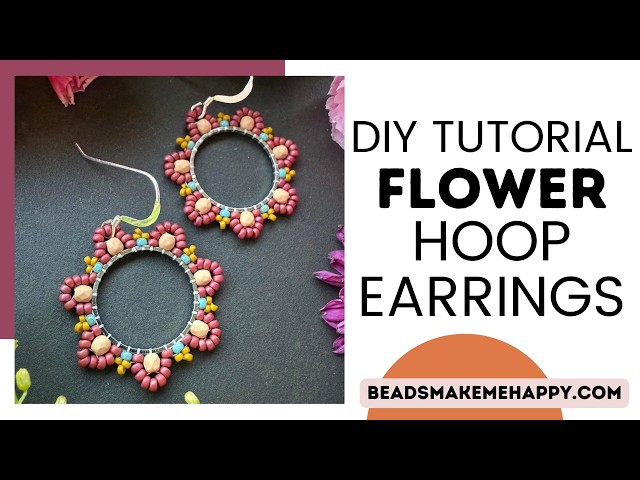 Easy Beaded Earring DIY #tutorial  Flower Hoop Earring Kit beadsmakemehappy.com #diy #beads #jewelry