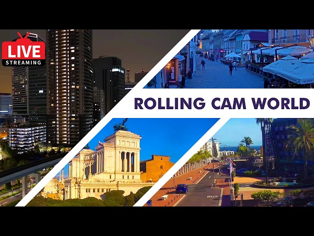 🔴 Live Cam around the World - Rolling Cam with Chill & Lounge Music