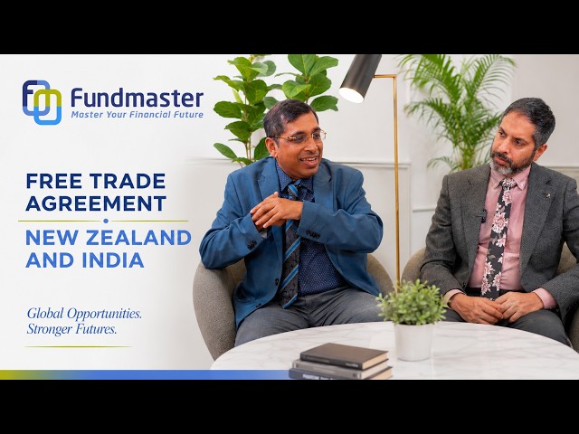 Free Trade or Preferential Treatment? The NZ India FTA Unpacked | Dev Dhingra and Dr Rahul Sen