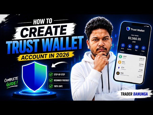 How to Create a Trust Wallet Account in 2026 | Complete Guide