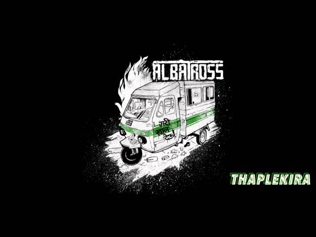 Alabatross - SAGAR - Ma Ra Malai -  AUDIO