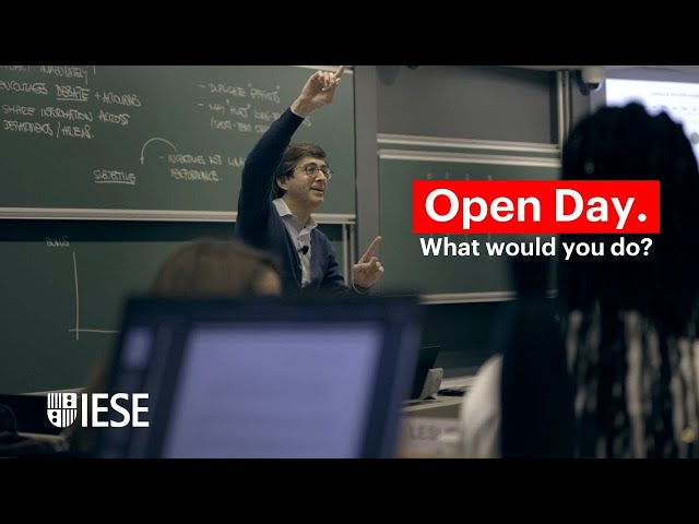 IESE Open Day: What would you do?