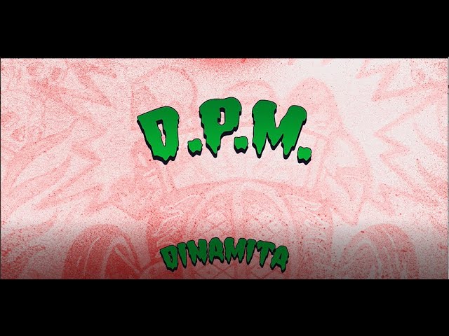 DINAMITA - D.p.m.
