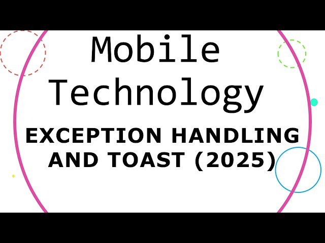 Android: Exception Handling and Toast 2025 (Java)