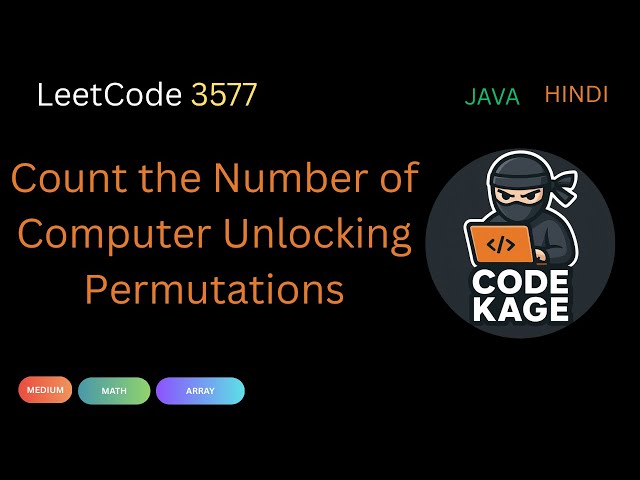 LeetCode 3577 | Count the Number of Computer Unlocking Permutations | Simple Explanation | Java