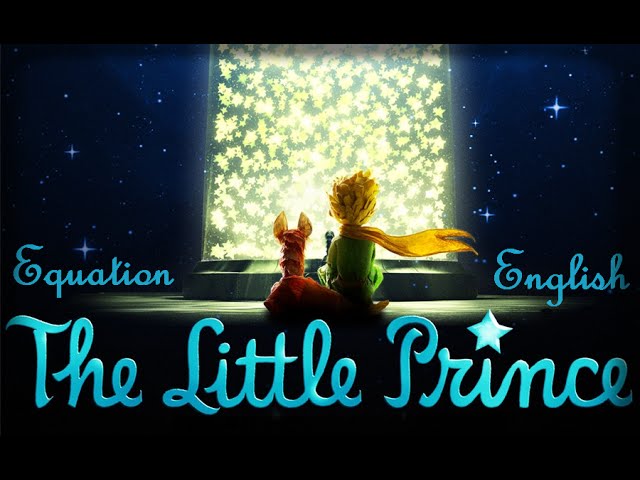 The Little Prince - "Equation" - English version + Lyrics