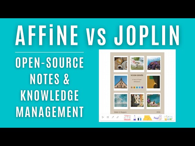 In-depth Comparison between Open Source AFFiNE and Joplin Notes for Note-Taking