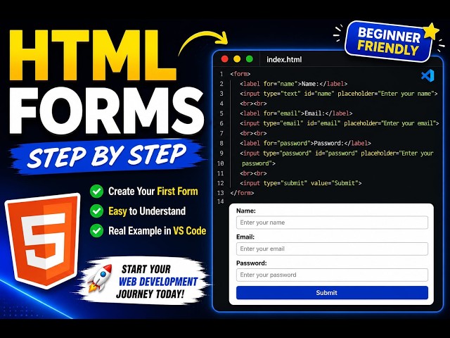 HTML Forms Tutorial | Create Your First Form Step by Step (Beginner Friendly) ⭐