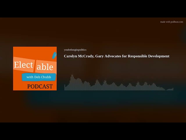 Carolyn McCrady, Gary Advocates for Responsible Development