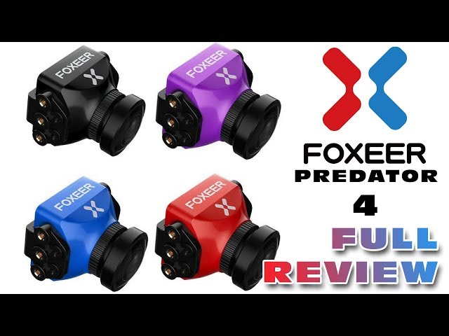 Foxeer Predator 4 Mini and Micro - Low Latency FPV Cam's - FULL REVIEW!