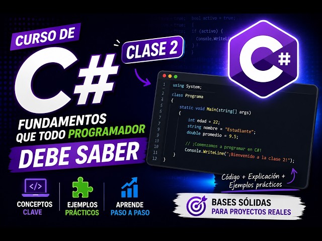 Clase 2 - Introducción a C# desde Cero con Visual Studio Code