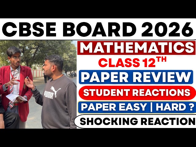 CBSE Class 12th Maths 2026 Paper Hard 😳 Shocking Review | CBSE Grace Marks| Mathematics Class 12th