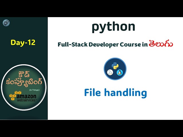 Day12 | Python full-stack developer course | File Handling | CCIT