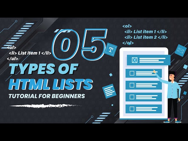 HTML Tutorial for Beginners  - 05 -  Types of Html Lists