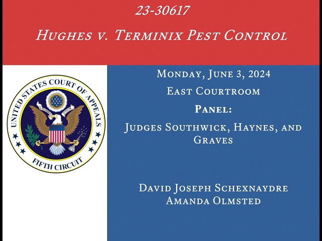 23-30617 Hughes v. Terminix Pest Control, Monday, June 3, 2024