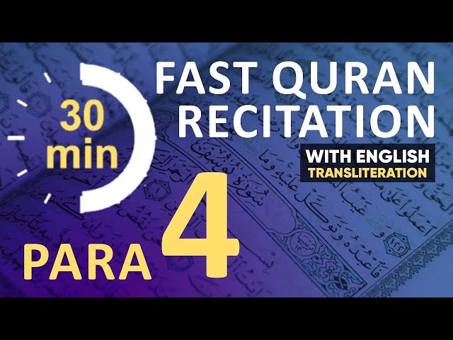 Para 4: Fast & Beautiful Recitation of Quran Tilawat (One Para in 30 Mins.)