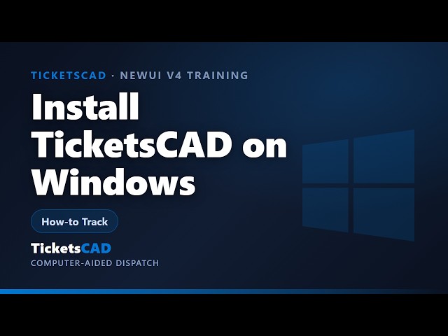 Install TicketsCAD on Windows — Complete Beginner’s Guide