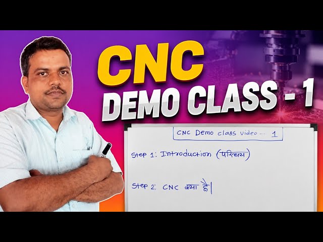 CNC Demo Class - 1 | Introduction to CNC Machine | What is CNC? | Beginner's Guide #cnc #NC
