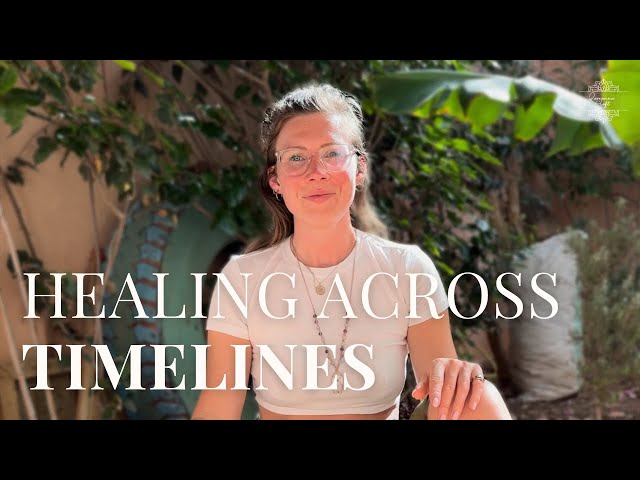 Multidimensional Healing: How Shadow Work Changes Your Past, Present and Future