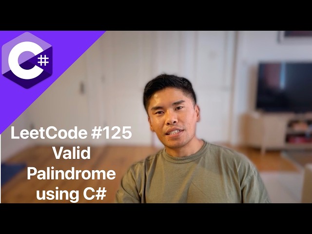 Solve LeetCode #125 Valid Palindrome using C#