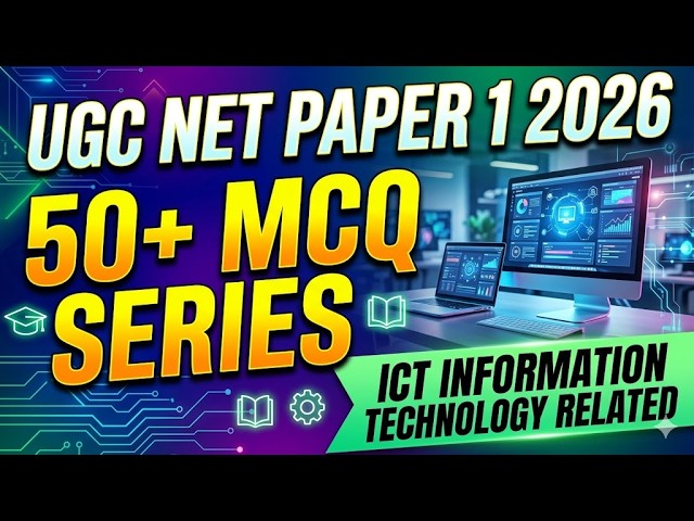 UGC NET 2026 | Paper 1 Important & Expected Questions | ICT UGC NET 2026 | Information Technology