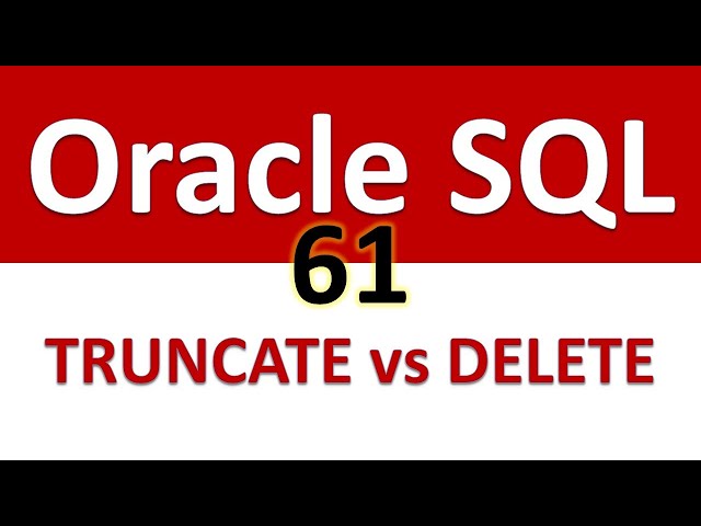 Oracle SQL Developer Tutorial For Beginners  61   DBA Info - TRUNCATE vs DELETE