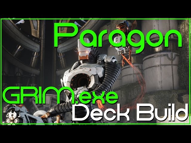 Paragon - GRIM.exe Deck Build (VIRUS.exe)