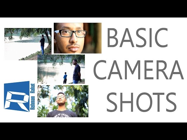 Basic Camera Shots for Filmmaking [Filmmaking Tutorials]
