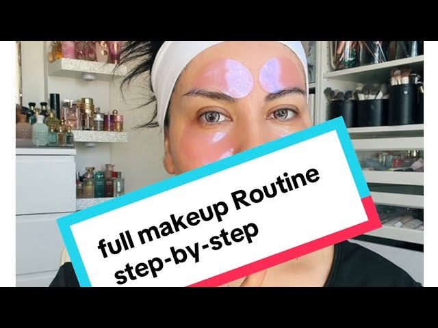 full makeup Routine  step-by-step 🥰