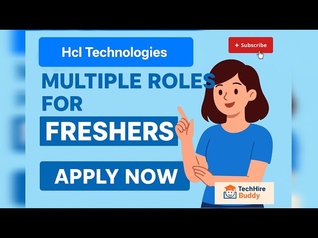 HCL Technologies Freshers Hiring 2025 | Multiple Roles | HCL Off Campus Drive