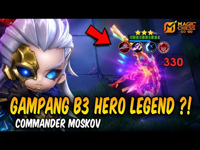 IT'S EASIER TO GET A 3-STAR LEGEND HERO USING MOSKOV ??! HERE'S HOW TO PLAY ? MAGIC CHESS GOGO