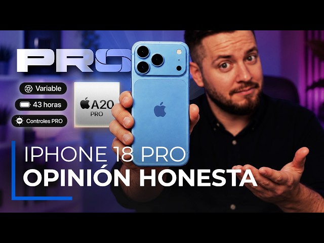 El iPhone 18 Pro Max es buenísimo… y ese es el problema 🤔