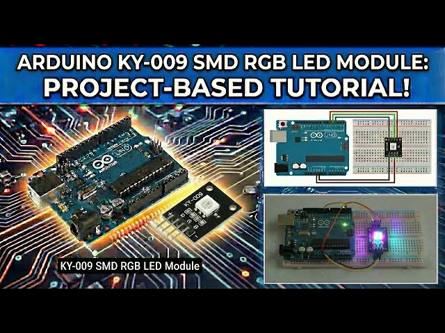 Sensor KY-009 RGBLED- Arduino Tutorial-Wiring Diagram and Code Included