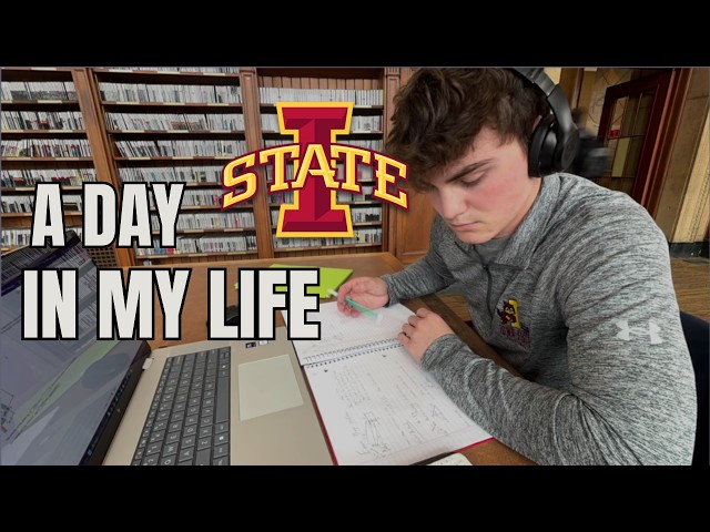 Day in the Life of an Iowa State Student