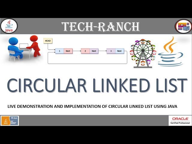 How to implement Circular Linked List in Java ? | Algorithm & Implementation | @TechRanch