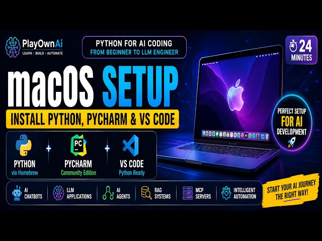 MacOS Install Python, PyCharm & VS Code | Python for AI Coding | L3