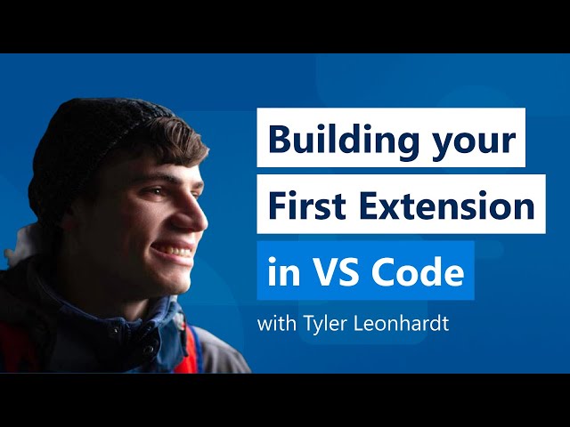 Building Your First Extension in VS Code