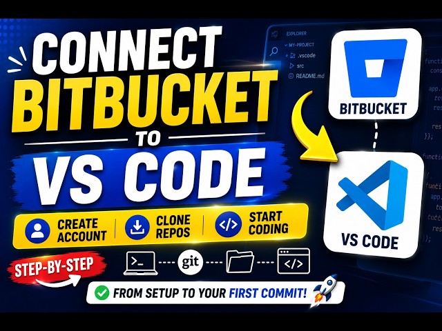 Connect Bitbucket to VS Code in 20 Mins| Create Account, Clone Repos & Start Coding (Step-by-Step) 🚀