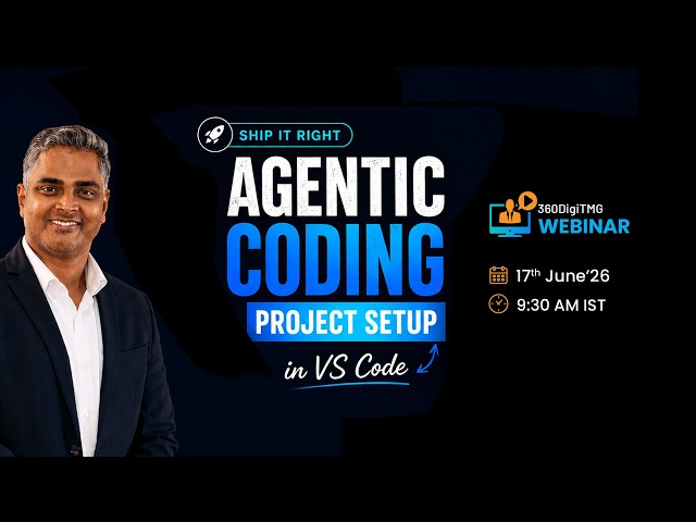 Ship It Right: Agentic Coding Project Setup in VS Code | 360DigiTMG