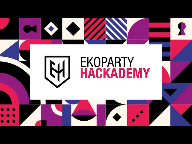 Ekoparty Hackademy | Open Class: Bug Bounty I Alan Levy, Benjamin Muñoz and Leandro Pintos