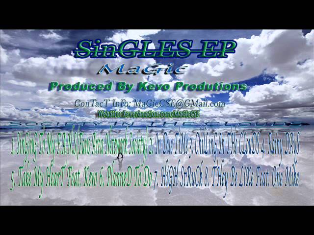 MaGic - Rainy DAyS (Prod. By Kevo Productions)