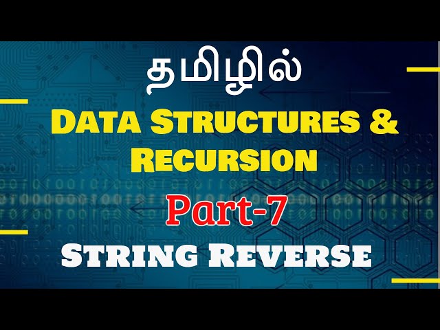 Recursion in Tamil - String Reverse - Payilagam - Java Training in Chennai