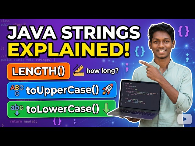Java Strings Explained! Part-1 (length, toUpperCase, toLowerCase) 🚀