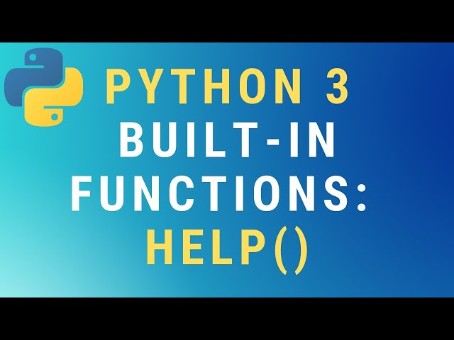 Python 3 help() built-in function TUTORIAL