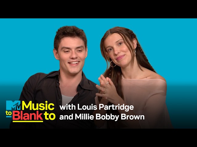 Millie Bobby Brown and Louis Partridge Build a Custom Playlist | MTV Music To Blank To