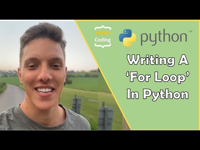 Python Tutorial: Creating 'For Loops' In Python